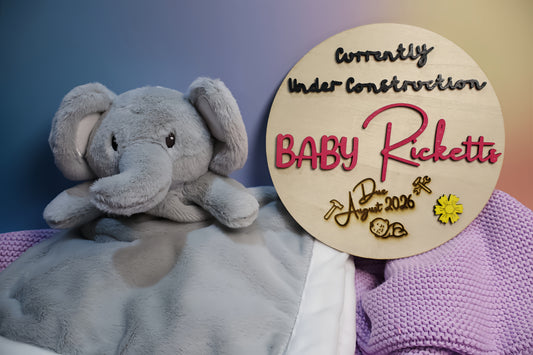 Personalised 3D "Currently Under Construction" Baby Announcement Disc