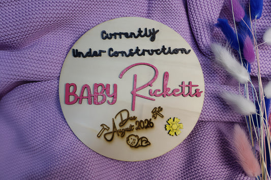 Personalised 3D "Currently Under Construction" Baby Announcement Disc
